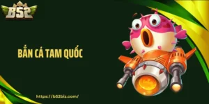 Bắn Cá Tam Quốc - Bí Mật Sinh Vật Và Phòng Chơi Đa Cấp