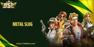 Metal Slug Slot Chiến Trường Bùng Nổ Thưởng Cực Chất