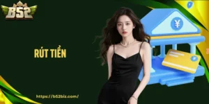 Rút Tiền B52: Quy Trình Chuẩn, Điều Kiện Và Cách Xử Lý Lỗi